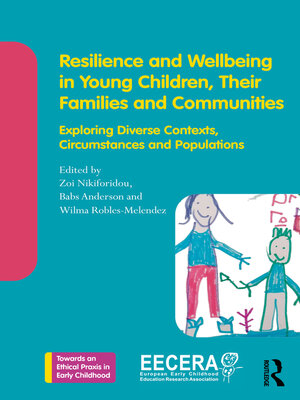 cover image of Resilience and Wellbeing in Young Children, Their Families and Communities